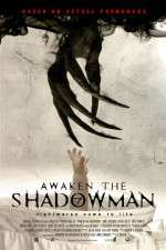 Watch Awaken the Shadowman Sockshare