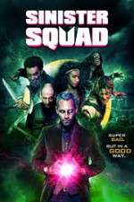 Watch Sinister Squad Sockshare