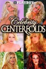 Watch Playboy Celebrity Centerfolds Sockshare