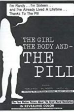Watch The Girl, the Body, and the Pill Sockshare