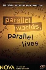 Watch Parallel Worlds, Parallel Lives Sockshare