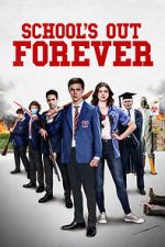 Watch School\'s Out Forever Sockshare