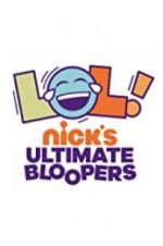 Watch LOL Nick\'s Ultimate Bloopers Sockshare