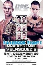 Watch UFC 155 Dos Santos vs Velasquez 2 Facebook Fights Sockshare