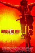 Watch Heroes of Dirt Sockshare