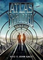 Watch Atlas Shrugged: Who Is John Galt? Sockshare