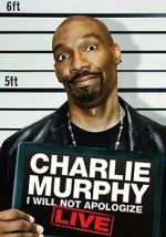 Watch Charlie Murphy: I Will Not Apologize Sockshare