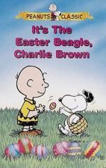 Watch It\'s the Easter Beagle, Charlie Brown! Sockshare