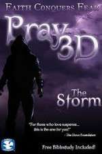 Watch Pray 3D: The Storm Sockshare