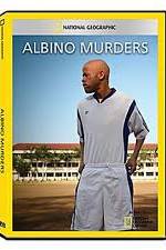 Watch National Geographic: Explorer - Albino Murders Sockshare