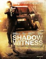 Watch Shadow Witness Sockshare