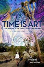 Watch Time Is Art: Synchronicity and the Collective Dream Sockshare