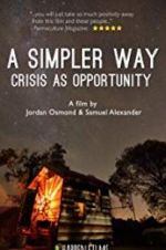 Watch A Simpler Way: Crisis as Opportunity Sockshare