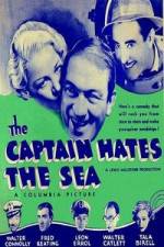 Watch The Captain Hates the Sea Sockshare