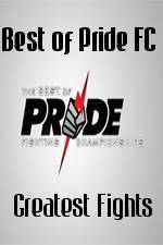 Watch Best of Pride FC Greatest Fights Sockshare