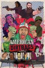 Watch American Dirtbags Sockshare