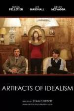 Watch Artifacts of Idealism Sockshare