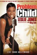 Watch Leslie Jones: Problem Child Sockshare