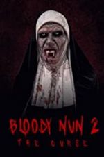 Watch Bloody Nun 2: The Curse Sockshare