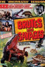 Watch Brutes and Savages Sockshare