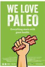 Watch We Love Paleo Sockshare