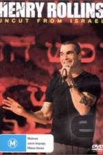 Watch Henry Rollins Uncut from Israel Sockshare