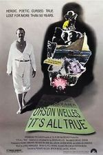 Watch It\'s All True: Based on an Unfinished Film by Orson Welles Sockshare