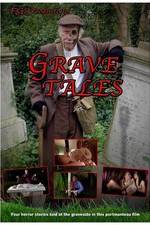 Watch Grave Tales Sockshare