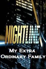 Watch Primetime Nightline  My Extra Ordinary Family Sockshare