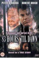 Watch 83 Hours \'Til Dawn Sockshare