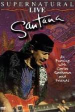 Watch Santana: Supernatural Live Sockshare