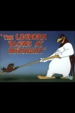 Watch The Leghorn Blows at Midnight (Short 1950) Sockshare