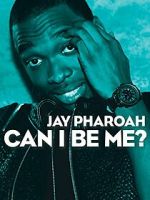 Jay Pharoah: Can I Be Me? (TV Special 2015) sockshare
