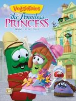 Watch VeggieTales: The Penniless Princess Sockshare
