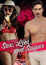 Watch Sex, Lies, and Sugar Sockshare