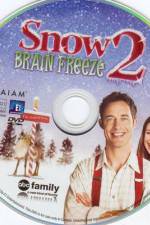 Watch Snow 2 Brain Freeze Sockshare