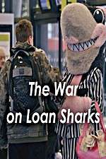 Watch The War on Loan Sharks Sockshare