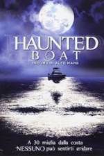 Watch Haunted Boat Sockshare