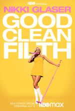 Watch Nikki Glaser: Good Clean Filth (TV Special 2022) Sockshare