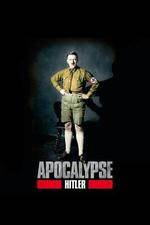 Watch Apocalypse The Rise of Hitler Sockshare