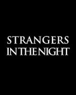 Watch Strangers in the Night Sockshare