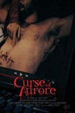 Watch Curse of Aurore Sockshare