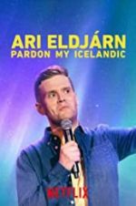 Watch Ari Eldjrn: Pardon My Icelandic Sockshare