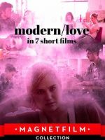 Watch Modern/love in 7 short films Sockshare