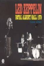 Watch Led Zeppelin - Live Royal Albert Hall 1970 Sockshare