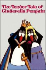 Watch The Tender Tale of Cinderella Penguin Sockshare