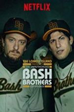 Watch The Unauthorized Bash Brothers Experience Sockshare