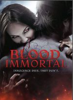 Watch Blood Immortal Sockshare