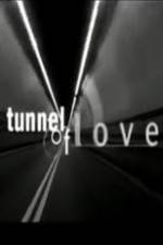 Watch Tunnel of Love Sockshare