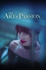 Watch The Art of Passion Sockshare